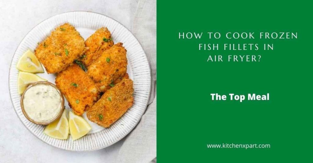 how-to-cook-frozen-fish-fillets-in-air-fryer-prepare-delicious-meal