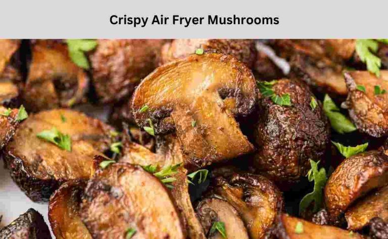 Air Fryer Mushrooms