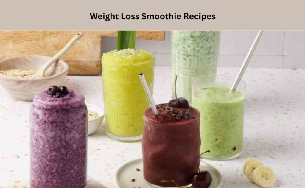 Weight Loss Smoothie Recipes